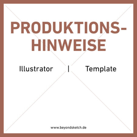 Produktionshinweise | Illustrator Template